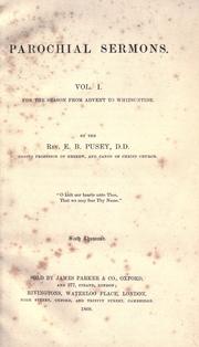 Cover of: Parochial sermons by Edward Bouverie Pusey, Edward Bouverie Pusey