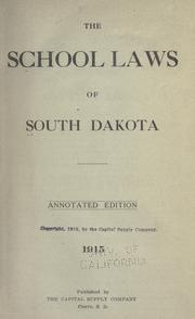 Cover of: The school laws of South Dakota. by South Dakota.