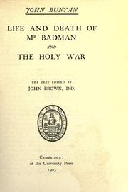 Cover of: Life and death of Mr. Badman and The holy war by John Bunyan, John Brown, John Bunyan