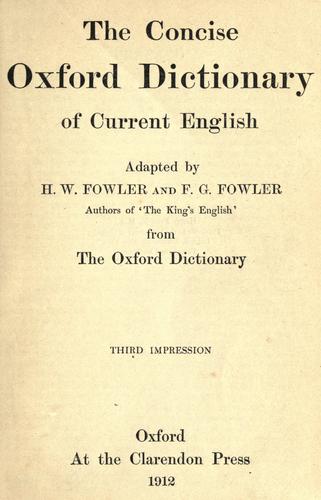concise Oxford dictionary of current English by H. W. Fowler | Open Library