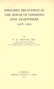 Cover of: Speeches delivered in the House of Commons and elsewhere, 1906-1909.