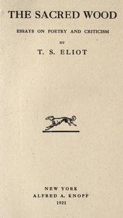 Cover of: The sacred wood by T. S. Eliot