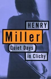 Cover of: Quiet days in Clichy by Henry Miller