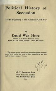 Cover of: Political history of secession: to the beginning of the American Civil War.