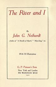 Cover of: The river and I by John Gneisenau Neihardt