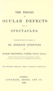 Cover of: The theory of ocular defects and of spectacles by Hermann Scheffler, Hermann Scheffler