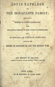 Cover of: Louis Napoleon and the Bonaparte family by Henry W. De Puy