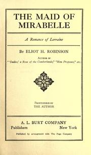 Cover of: The maid of Mirabelle by Eliot H. Robinson