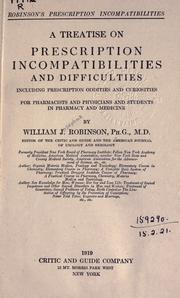 Cover of: A treatise on prescription incompatibilities and difficulties: including prescription oddities and curiosities.
