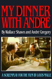 Cover of: My Dinner with Andre (Shawn, Wallace)