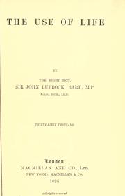 Cover of: The use of life. by Sir John Lubbock
