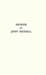 Cover of: Memoir of John Michell, M.A., B.D., F.R.S.: fellow of Queens' college, Cambridge, 1749, Woodwardian professor of geology in the university 1762