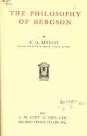 Cover of: The philosophy of Bergson by A. D. Lindsay, A. D. Lindsay