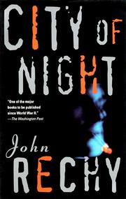 Cover of: City of Night (Rechy, John) by John Rechy, John Rechy