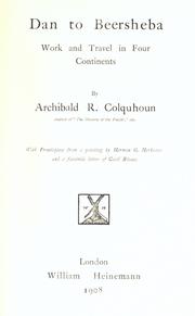 Cover of: Dan to Beersheba by Archibald R. Colquhoun