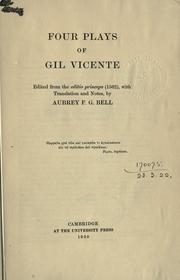 Cover of: Four plays of Gil Vicente by Gil Vicente