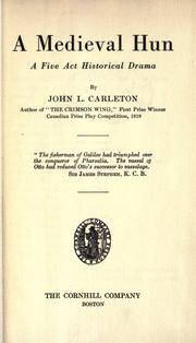 Cover of: A medieval Hun by John Louis Carleton