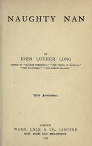 Cover of: Naughty Nan by John Luther Long