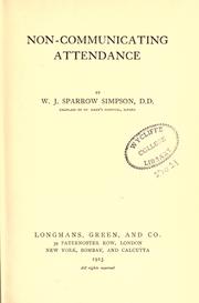 Cover of: Non-communicating attendance. by W. J. Sparrow-Simpson