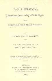 Cover of: Tamil wisdom by Robinson, Edward Jewitt., Robinson, Edward Jewitt.