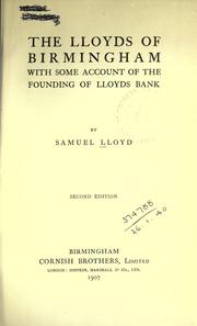 Cover of: The Lloyds of Birmingham, with some account of the founding of Lloyds bank. by Samuel Lloyd