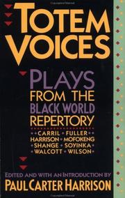 Cover of: Totem Voices: Plays from the Black World Repertory