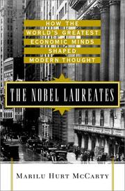 Cover of: The Nobel Laureates: How the World's Greatest Economic Minds Shaped Modern Thought