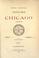 Cover of:  History of Chicago, Illinois