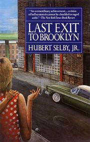 Last Exit to Brooklyn by Hubert Selby, Jr., Hubert, JR. Selby