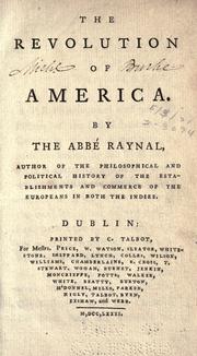 Cover of: Revolution of America by Raynal abbé