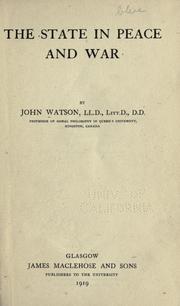 Cover of: The state in peace and war by John Watson