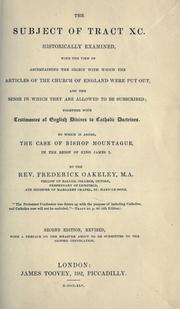 Cover of: The subject of Tract XC. historically examined by Frederick Oakeley
