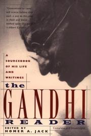 Cover of: The Gandhi Reader: A Sourcebook of His Life and Writings