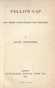 Cover of: Yellow-cap, and other fairy-stories for children