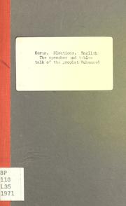 Cover of: The speeches & table-talk of the prophet Mohammad: chosen and translated, with introd. and notes by Stanley Lane-Poole.