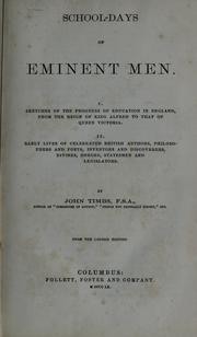 School-days of eminent men by John Timbs