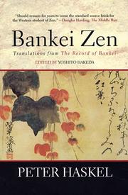 Bankei Zen by Yoshito Hakeda, Peter Haskel