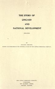 Cover of: The story of Chicago and national development, 1534-1910. by Eleanor Atkinson