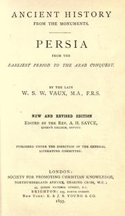 Cover of: Persia from the earliest period to the Arab conquest