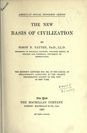 Cover of: The new basis of civilization by Simon N. Patten, Simon N. Patten