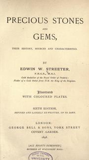 Cover of: Precious stones and gems: their history, sources and characteristics