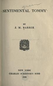 Cover of: Sentimental Tommy by J. M. Barrie, J. M. Barrie