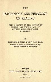 Cover of: The psychology and pedagogy of reading by Edmund Burke Huey