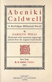 Cover of: Abeniki Caldwell by Carolyn Wells