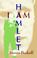 Cover of: I Am Hamlet