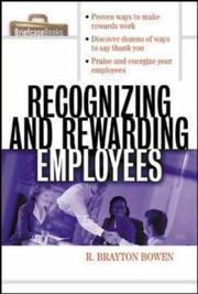 Cover of: Recognizing and Rewarding Employees by R. Brayton Bowen