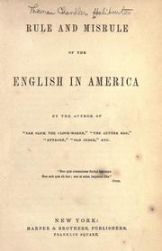 Cover of: Rule and misrule of the English in America by Thomas Chandler Haliburton