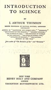 Cover of: Introduction to science by J. Arthur Thomson, J. Arthur Thomson