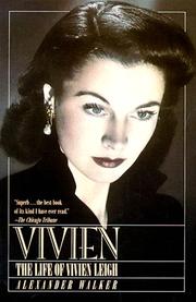 Cover of: Vivien: The Life of Vivien Leigh