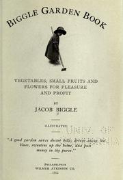 Cover of: Biggle garden book by Jacob Biggle